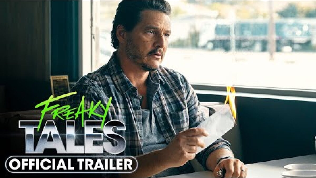 Freaky Tales Trailer: Pedro Pascal’s Wild ’80s Adventure