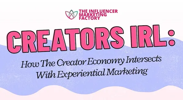 IRL Events Attract Large Crowds for Creators [Infographic]