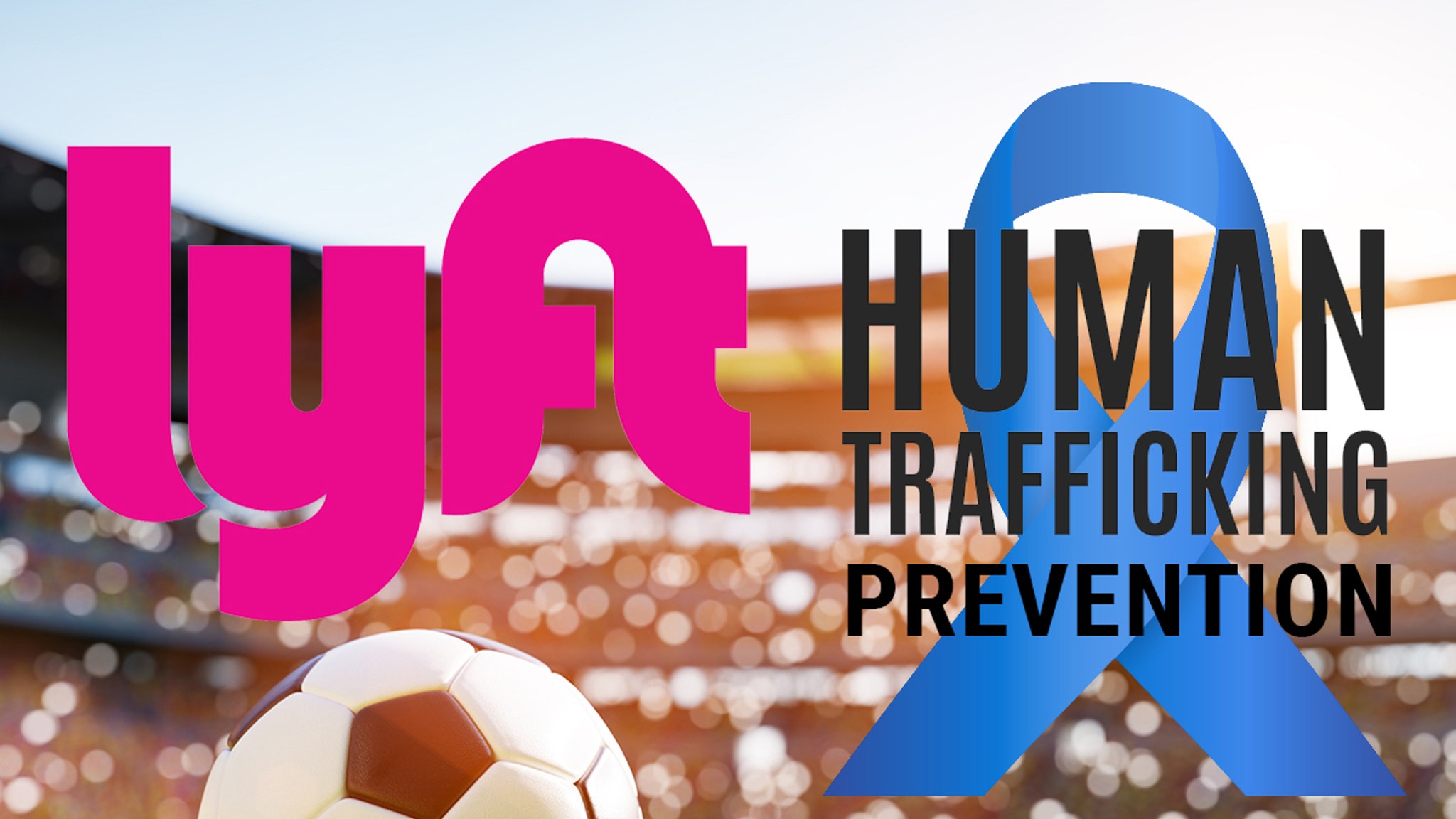 Anti-Human Trafficking Resources for Lyft Drivers Before World Cup