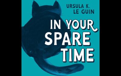 Ursula K. Le Guin Podcast: Exploring Her Blog’s Insights